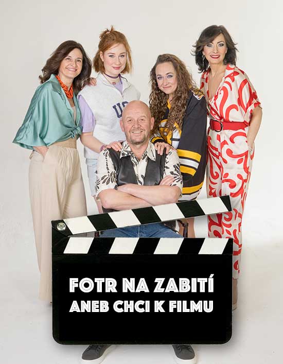 Fotr na zabití aneb chci k filmu, plakát